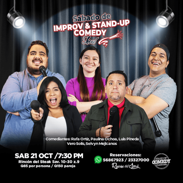 ¡Sábado de Improv & Stand Up Comedy en el Rincón del Steak!🎤🤣 - 21 Octubre