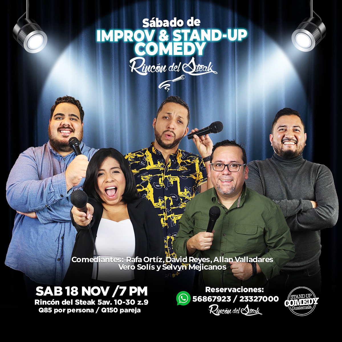 ¡Sábado de Improv & Stand Up Comedy en el Rincón del Steak!🎤🤣 18 Noviembre