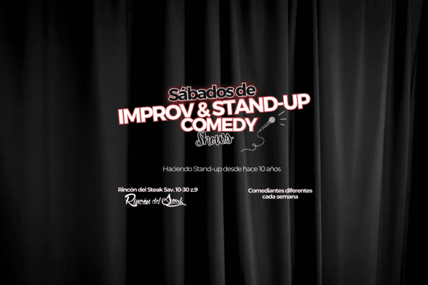 ¡Sábado de Improv & Stand Up Comedy en el Rincón del Steak!🎤🤣 2 Diciembre