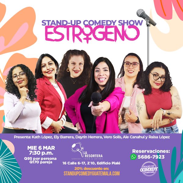 ESTRÓGENO Stand-Up Comedy Show